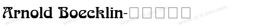 Arnold Boecklin字体转换